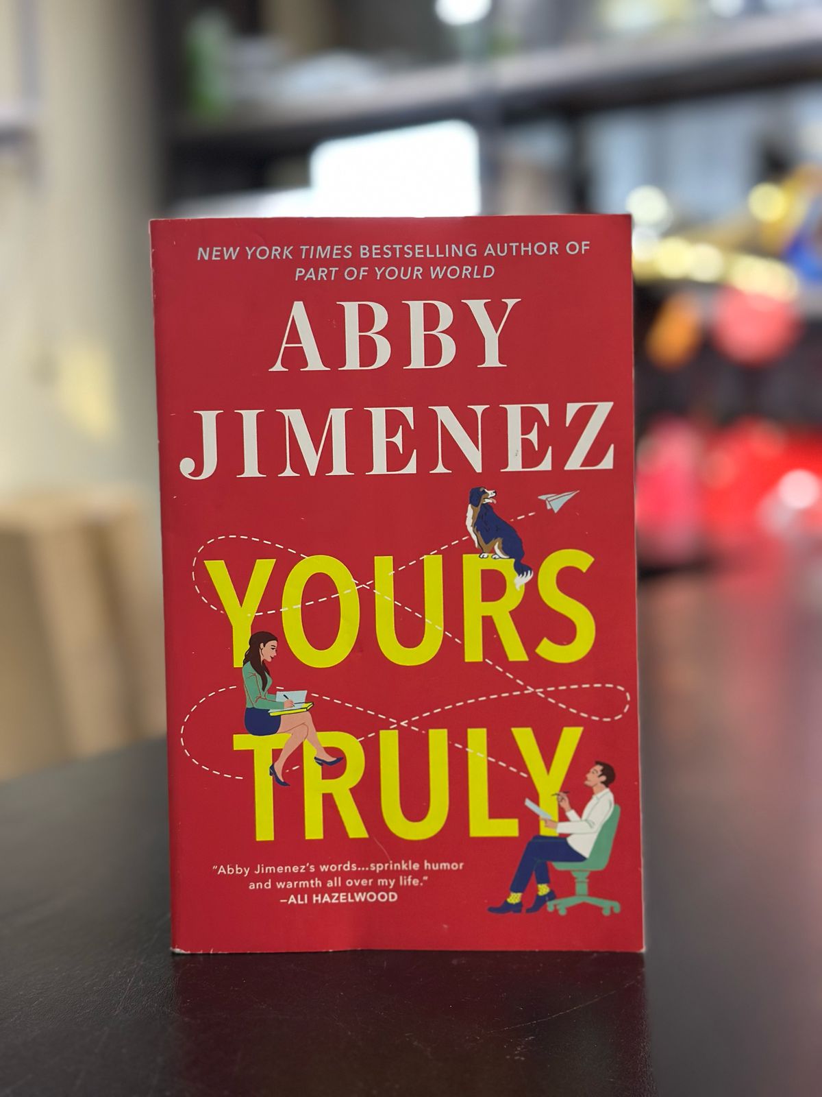 Yours Truly: A Novel by Abby Jimenez